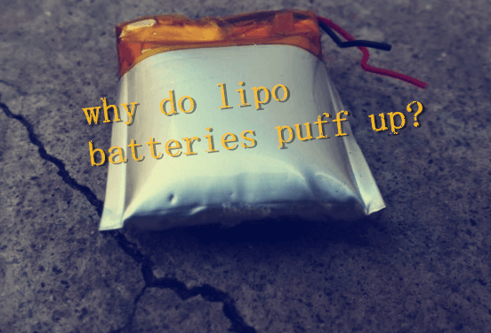 why do lipo batteries puff up?